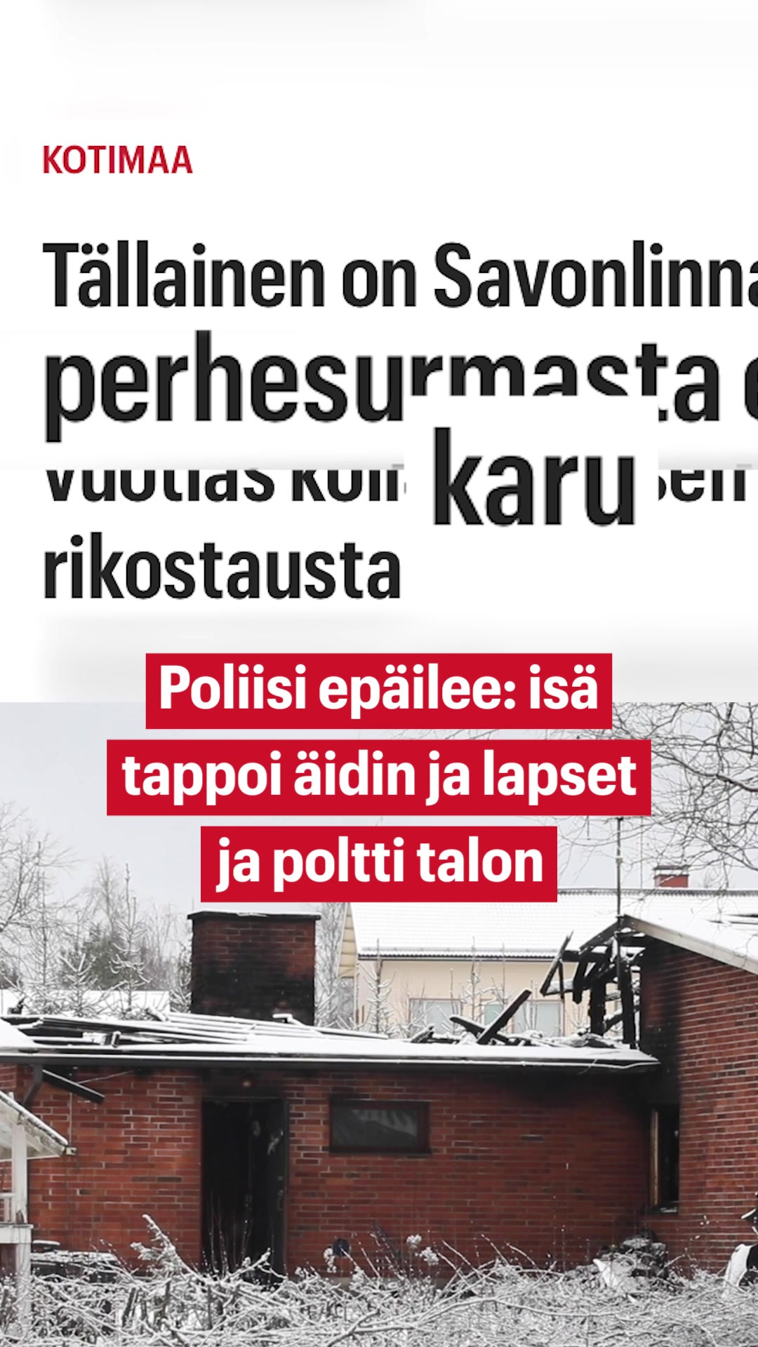 Poliisi epäilee: isä tappoi äidin ja lapset ja poltti talon