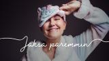 Jaksa paremmin