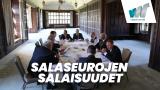Salaseurojen salaisuudet
