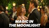 Magic in the Moonlight (S)