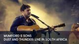 1 - Mumford & Sons - Dust and Thunder: Live in South Africa