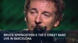1 - Bruce Springsteen & The E Street Band - Live In Barcelona