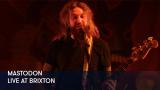 1 - Mastodon - Live at Brixton