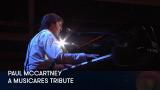 1 - Paul McCartney - A Musicares Tribute