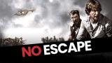 No Escape - Ei pakotietä (16)