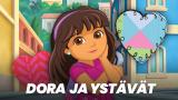 Dora ja ystävät(Paramount+)