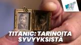 Titanic: Tarinoita syvyyksistä
