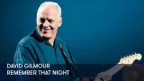 1 - David Gilmour - Remember That Night