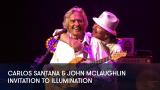 1 - Carlos Santana & John McLaughlin - Invitation to Illumination