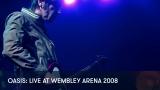 1 - Oasis: Live at Wembley Arena 2008