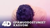 4D: Epämuodostuneet kasvoni