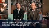 1 - Frank Sinatra & Bing Crosby - Happy Holiday With Frank & Bing