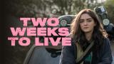 Two Weeks to Live (Paramount+)