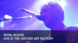 1 - Royal Blood - Live at The Oxford Art Factory