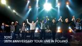 1 - Toto - 35th Anniversary Tour: Live in Poland