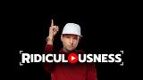 Ridiculousness