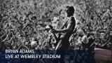1 - Bryan Adams - Live at Wembley Stadium