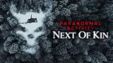 Elokuva: Paranormal Activity: Next of Kin (Paramount+) (16)