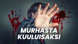 Murhasta kuuluisaksi