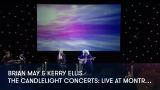 1 - Brian May & Kerry Ellis - The Candlelight Concerts: Live at Montreux
