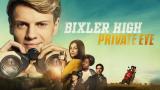 Elokuva: Bixler High Private Eye(Paramount+)