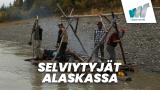 Selviytyjät Alaskassa