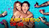 Just Tattoo Of Us(Paramount+)