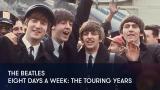 1 - The Beatles - Eight Days a Week: The Touring Years