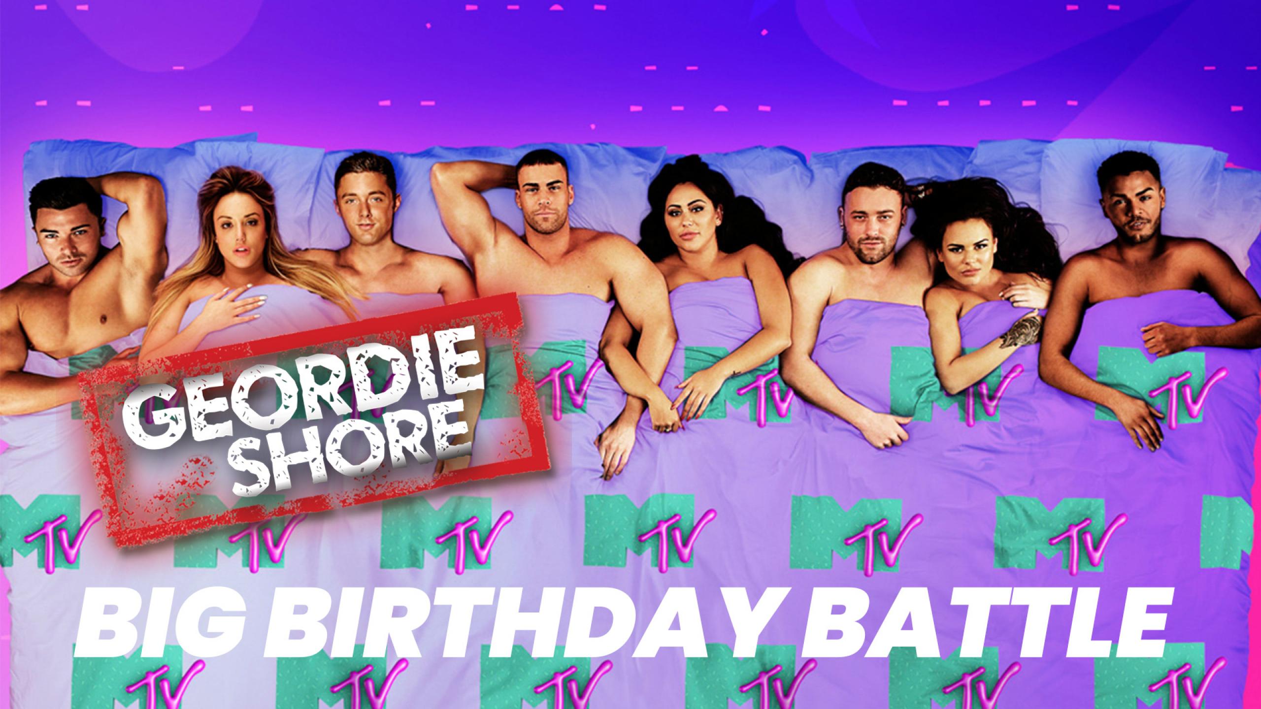 Geordie shore big sales birthday battle season