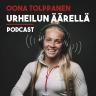 Oona Tolppanen: Urheilun äärellä -podcast