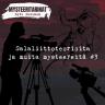 Salaliittoteorioita ja muita mysteereitä #3